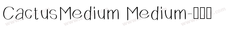 CactusMedium Medium字体转换